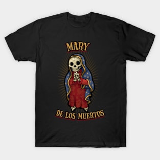 Mary de los Muertos T-Shirt